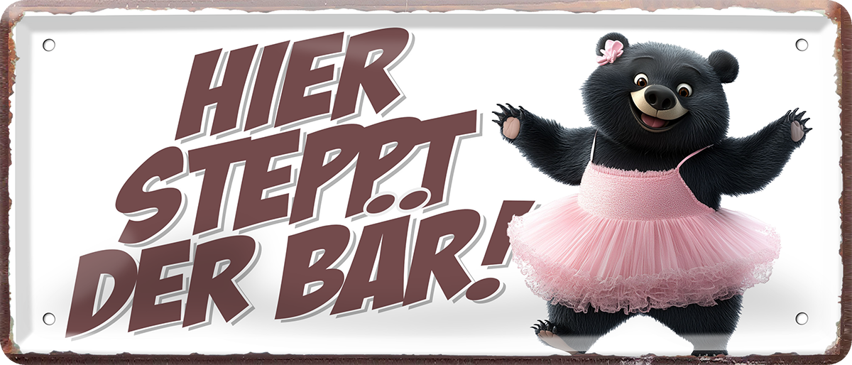 4252024253443		 ''Hier steppt der Bär!''
Schilderstore24 Blechschilder sind perfekt als Geschenk zu Weihnachten, Geburtstage, Feiern, Partys, Grillabende, Namenstag, Feiertag, Mädelsabend, Hochzeit. Jederzeit stilvoll im Wohnzimmer, Partykeller, Garage, Praxis, Büro, Café, Hauseingang Familie Zuhause Eltern Geschwister oma opa familie mama papa geschwister
