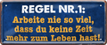4252024253221		 ''Regel Nr.1 Arbeite nie so viel.. keine Zeit zum Leben''
Schilderstore24 Blechschilder sind perfekt als Geschenk zu Weihnachten, Geburtstage, Feiern, Partys, Grillabende, Namenstag, Feiertag, Mädelsabend, Hochzeit. Jederzeit stilvoll im Wohnzimmer, Partykeller, Garage, Praxis, Büro, Café, Hauseingang Büro Chef Angestellter Arbeit Job Arbeitsplatz Alltag Beruf Ausbildung