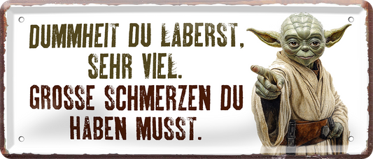 4252024253672		 ''Dummheit du laberst, grosse Schmerzen du haben musst''
Schilderstore24 Blechschilder sind perfekt als Geschenk zu Weihnachten, Geburtstage, Feiern, Partys, Grillabende, Namenstag, Feiertag, Mädelsabend, Hochzeit. Jederzeit stilvoll im Wohnzimmer, Partykeller, Garage, Praxis, Büro, Café, Hauseingang Weisheiten Leben Sprichwörter Tipp wahrheit sprichwort tiefsinnig ratschlag