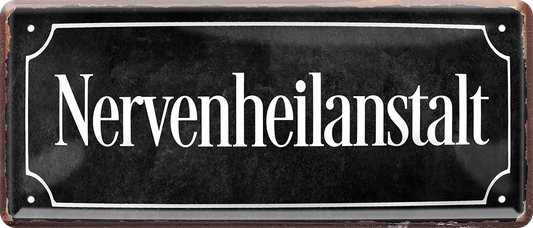 4252024253573		 ''Nervenheilanstalt''
Schilderstore24 Blechschilder sind perfekt als Geschenk zu Weihnachten, Geburtstage, Feiern, Partys, Grillabende, Namenstag, Feiertag, Mädelsabend, Hochzeit. Jederzeit stilvoll im Wohnzimmer, Partykeller, Garage, Praxis, Büro, Café, Hauseingang Küche Haushalt Willkommen Eigenheim heim essen haus kochen herzlich Zuhause putzen