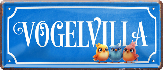 4252024253627		 ''Vogelvilla''
Schilderstore24 Blechschilder sind perfekt als Geschenk zu Weihnachten, Geburtstage, Feiern, Partys, Grillabende, Namenstag, Feiertag, Mädelsabend, Hochzeit. Jederzeit stilvoll im Wohnzimmer, Partykeller, Garage, Praxis, Büro, Café, Hauseingang Küche Haushalt Willkommen Eigenheim heim essen haus kochen herzlich Zuhause putzen