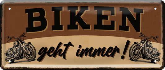 4252024253832		 ''Biken geht immer!''
Schilderstore24 Blechschilder sind perfekt als Geschenk zu Weihnachten, Geburtstage, Feiern, Partys, Grillabende, Namenstag, Feiertag, Mädelsabend, Hochzeit. Jederzeit stilvoll im Wohnzimmer, Partykeller, Garage, Praxis, Büro, Café, Hauseingang Mechaniker Auto Motorrad Werkstatt auto lkw brummi tüfteln schrauber