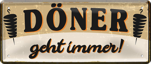 4252024253283		 ''Döner geht immer!''
Schilderstore24 Blechschilder sind perfekt als Geschenk zu Weihnachten, Geburtstage, Feiern, Partys, Grillabende, Namenstag, Feiertag, Mädelsabend, Hochzeit. Jederzeit stilvoll im Wohnzimmer, Partykeller, Garage, Praxis, Büro, Café, Hauseingang Lebensmittel Kultur Leibspeise Bier tradition essen speise hausgemacht wurst deftig