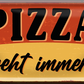 4252024253337		 ''Pizza geht immer!''
Schilderstore24 Blechschilder sind perfekt als Geschenk zu Weihnachten, Geburtstage, Feiern, Partys, Grillabende, Namenstag, Feiertag, Mädelsabend, Hochzeit. Jederzeit stilvoll im Wohnzimmer, Partykeller, Garage, Praxis, Büro, Café, Hauseingang Lebensmittel Kultur Leibspeise Bier tradition essen speise hausgemacht wurst deftig