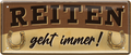 4252024253641		 ''Reiten geht immer!''
Schilderstore24 Blechschilder sind perfekt als Geschenk zu Weihnachten, Geburtstage, Feiern, Partys, Grillabende, Namenstag, Feiertag, Mädelsabend, Hochzeit. Jederzeit stilvoll im Wohnzimmer, Partykeller, Garage, Praxis, Büro, Café, Hauseingang Nutztier Pferd Reiten Pony Stall sattel ausreiten pferde tier landwirtschaft