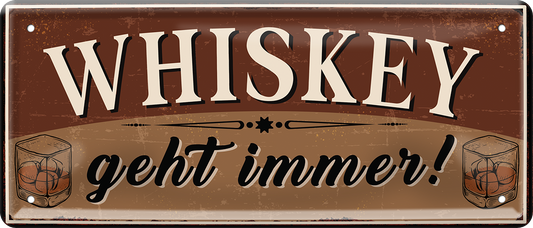 4252024253139		 ''Whiskey geht immer!''
Schilderstore24 Blechschilder sind perfekt als Geschenk zu Weihnachten, Geburtstage, Feiern, Partys, Grillabende, Namenstag, Feiertag, Mädelsabend, Hochzeit. Jederzeit stilvoll im Wohnzimmer, Partykeller, Garage, Praxis, Büro, Café, Hauseingang Alkohol Cocktail Bier Sekt Getränk Bier Alkohol schnaps promille tequila   
