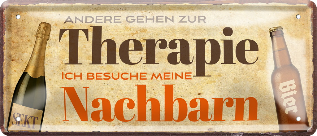 4252024256772		 ''Andere gehen zur Therapie Nachbar''
Schilderstore24 Blechschilder sind perfekt als Geschenk zu Weihnachten, Geburtstage, Feiern, Partys, Grillabende , Hochzeit. Jederzeit stilvoll im Wohnzimmer, Partykeller, Garage, nachbar, zitat, elternregeln, großeltern Familie Zuhause Eltern Geschwister oma opa familie mama papa geschwister