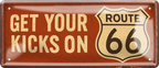 4252024256888		 ''Get your kicks on Route 66''
Schilderstore24 Blechschilder sind perfekt als Geschenk zu Weihnachten, Geburtstage, Feiern, Partys, Grillabende, Namenstag, Feiertag, Mädelsabend, Hochzeit. Jederzeit stilvoll im Wohnzimmer, Partykeller, Garage, biker, zitat, route, highway Mechaniker Auto Motorrad Werkstatt auto lkw brummi tüfteln schrauber