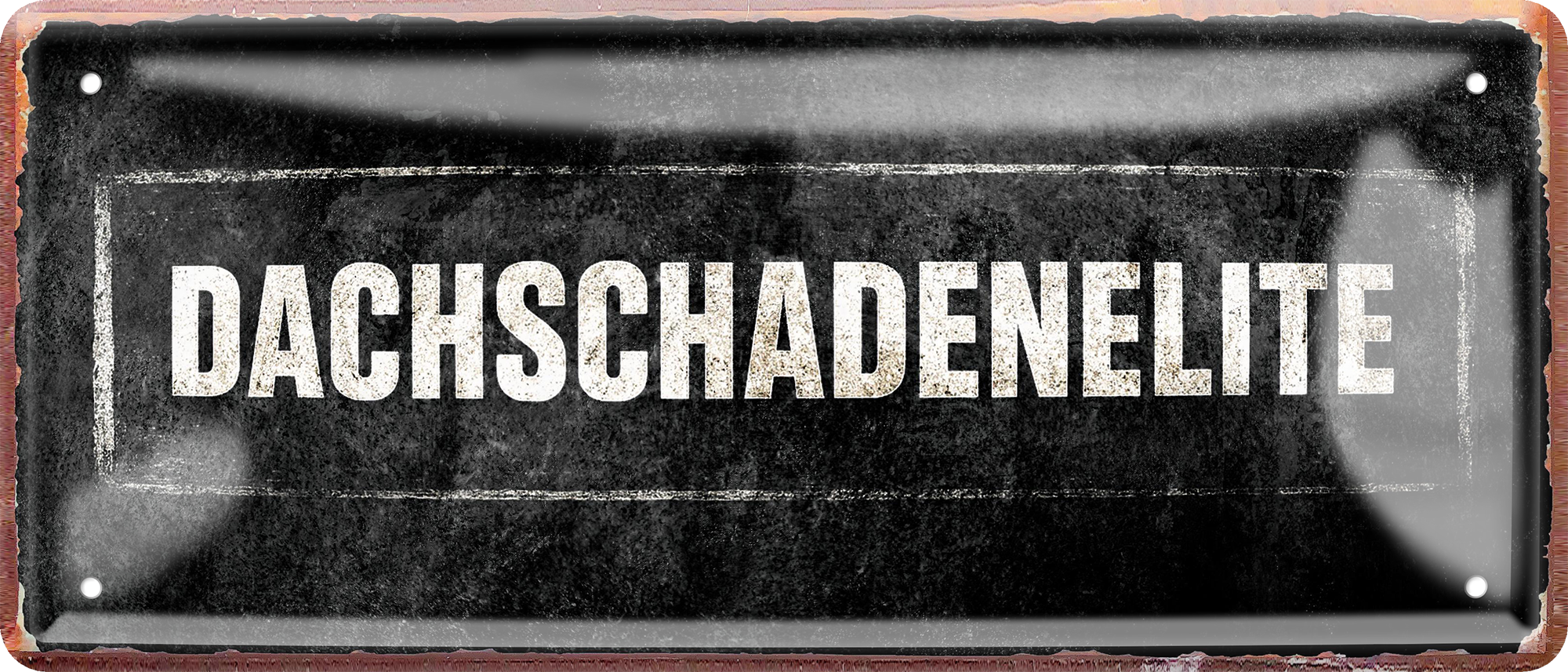  4252024256741		 ''Dachschadenelite''
Schilderstore24 Blechschilder sind perfekt als Geschenk zu Weihnachten, Geburtstage, Feiern, Partys, Grillabende, Namenstag, Feiertag, Mädelsabend, Hochzeit. Jederzeit stilvoll im Wohnzimmer, Partykeller, Garage, Praxis, Büro, Café, zitat Büro Chef Angestellter Arbeit Job Arbeitsplatz Alltag Beruf Ausbildung