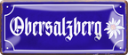 4252024257359		 ''Obersalzberg''
Schilderstore24 Blechschilder sind perfekt als Geschenk zu Weihnachten, Geburtstage, Feiern, Partys, Grillabende, Hochzeit. Jederzeit stilvoll im Wohnzimmer, Partykeller, Garage, reiseziel, städte, see, zitat Berge Reisen Wandern Outdoor Natur Urlaub sehenswürdigkeiten insel paradies