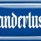 4252024256666		 ''Wanderlust (blau)''
Schilderstore24 Blechschilder sind perfekt als Geschenk. Jederzeit stilvoll im Wohnzimmer, Partykeller, Garage, Praxis, Büro, Café, zitate Berge Reisen Wandern Outdoor Natur Urlaub sehenswürdigkeiten tal freizeit sport