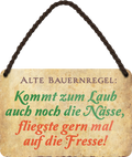 4252024242706	Schilderstore24 	 ''Alte Bauernregel zum Laub die Nässe fliegst auf Fresse'' Schilderstore24 Blechschilder sind perfekt als Geschenk zu Weihnachten, Geburtstage, Feiern, Partys, Grillabende, Namenstag, Feiertag, Mädelsabend, Hochzeit. Jederzeit stilvoll im Wohnzimmer, Partykeller, Garage, Praxis, Büro, Café, Hauseingang Sarkasmus Ironie Funny Schwarzer Humor faul dumm fun rente lästern teufel