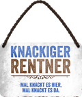 4252024242973	Schilderstore24 	 ''Knackiger Rentner'' Schilderstore24 Blechschilder sind perfekt als Geschenk zu Weihnachten, Geburtstage, Feiern, Partys, Grillabende, Namenstag, Feiertag, Mädelsabend, Hochzeit. Jederzeit stilvoll im Wohnzimmer, Partykeller, Garage, Praxis, Büro, Café, Hauseingang Familie Zuhause Eltern Geschwister oma opa familie mama papa geschwister