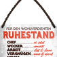 4252024242959	Schilderstore24 	 ''Für den wohlverdienten Ruhestand'' Schilderstore24 Blechschilder sind perfekt als Geschenk zu Weihnachten, Geburtstage, Feiern, Partys, Grillabende, Namenstag, Feiertag, Mädelsabend, Hochzeit. Jederzeit stilvoll im Wohnzimmer, Partykeller, Garage, Praxis, Büro, Café, Hauseingang Familie Zuhause Eltern Geschwister oma opa familie mama papa geschwister