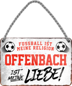 4252024243468	Schilderstore24 	 ''Offenbach ist meine Liebe''Schilderstore24 Blechschilder sind perfekt als Geschenk zu Weihnachten, Geburtstage, Feiern, Partys, Grillabende, Namenstag, Feiertag, Mädelsabend, Hochzeit. Jederzeit stilvoll im Wohnzimmer, Partykeller, Garage, Praxis, Büro, Café, Hauseingang Fußball Mannschaft Verein Bolzen Ball sport liga kicken stadion freizeit
