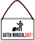 4252024242799	Schilderstore24 	 ''Guten morgen Chef'' Schilderstore24 Blechschilder sind perfekt als Geschenk zu Weihnachten, Geburtstage, Feiern, Partys, Grillabende, Namenstag, Feiertag, Mädelsabend, Hochzeit. Jederzeit stilvoll im Wohnzimmer, Partykeller, Garage, Praxis, Büro, Café, Hauseingang Büro Chef Angestellter Arbeit Job Arbeitsplatz Alltag Beruf Ausbildung