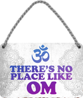4252024243116	Schilderstore24 	 ''There's no place like OM'' Schilderstore24 Blechschilder sind perfekt als Geschenk zu Weihnachten, Geburtstage, Feiern, Partys, Grillabende, Namenstag, Feiertag, Mädelsabend, Hochzeit. Jederzeit stilvoll im Wohnzimmer, Partykeller, Garage, Praxis, Büro, Café, Hauseingang Weisheiten Leben Sprichwörter Tipp wahrheit sprichwort tiefsinnig ratschlag
