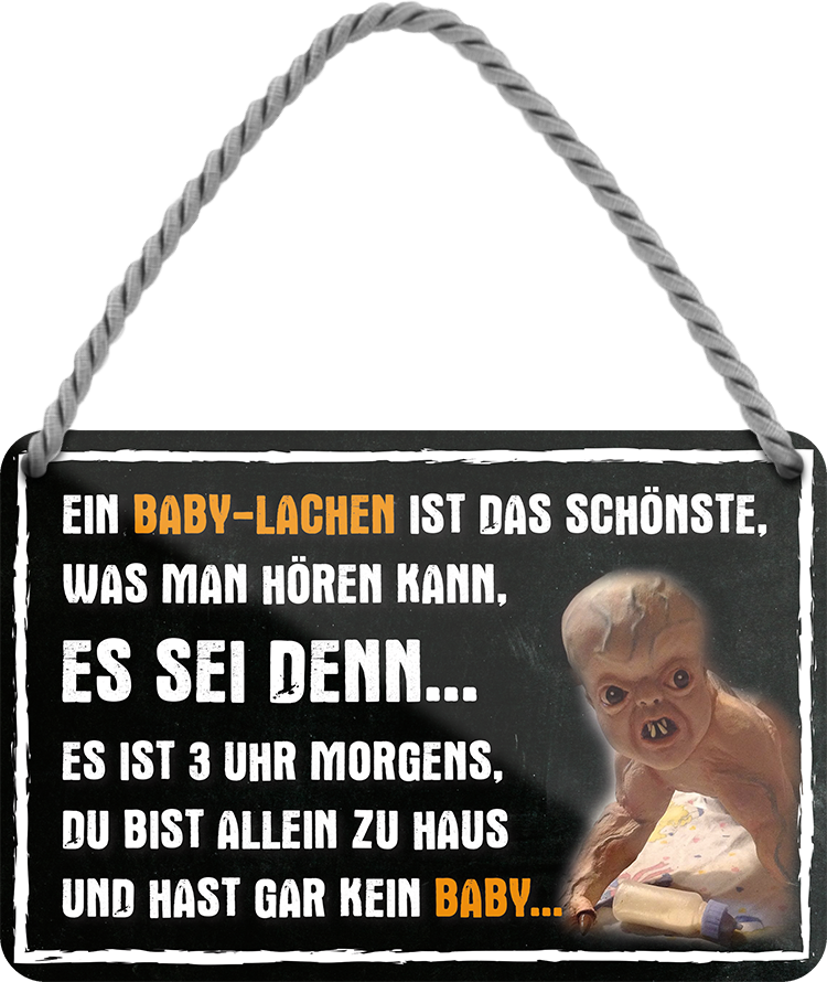 4252024243017	Schilderstore24 	 ''Ein Baby Lachen ist das schönste (Blick rechts)'' Schilderstore24 Blechschilder sind perfekt als Geschenk zu Weihnachten, Geburtstage, Feiern, Partys, Grillabende, Namenstag, Feiertag, Mädelsabend, Hochzeit. Jederzeit stilvoll im Wohnzimmer, Partykeller, Garage, Praxis, Büro, Café, Hauseingang Halloween Gespenst Monster Mörder Grusel angst knochen skellet horror kultur