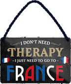 4252024243253	Schilderstore24 	 ''I don't need therapy France'' Schilderstore24 Blechschilder sind perfekt als Geschenk zu Weihnachten, Geburtstage, Feiern, Partys, Grillabende, Namenstag, Feiertag, Mädelsabend, Hochzeit. Jederzeit stilvoll im Wohnzimmer, Partykeller, Garage, Praxis, Büro, Café, Hauseingang Landschaften Orte Städte Länder Urlaub See berge burgen schloss tal denkmal freizeit meer