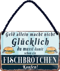 4252024242812	Schilderstore24 	 ''Geld allein macht nicht glücklich Fischbrötchen'' Schilderstore24 Blechschilder sind perfekt als Geschenk zu Weihnachten, Geburtstage, Feiern, Partys, Grillabende, Namenstag, Feiertag, Mädelsabend, Hochzeit. Jederzeit stilvoll im Wohnzimmer, Partykeller, Garage, Praxis, Büro, Café, Hauseingang Lebensmittel Kaffee Kuchen Tee Grill crepes teigware süßigkeit essen grill wurst