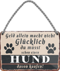 4252024243031	Schilderstore24 	 ''Geld allein macht nicht glücklich Hund (pfote)'' Schilderstore24 Blechschilder sind perfekt als Geschenk zu Weihnachten, Geburtstage, Feiern, Partys, Grillabende, Namenstag, Feiertag, Mädelsabend, Hochzeit Wohnzimmer, Partykeller, Garage, Praxis, Büro, Café, Hauseingang Haustier Tier Freund knuddelig Zuhause Katze Hund Hamster Meerschwein haustier