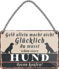 4252024243024	Schilderstore24 	 ''Geld allein macht nicht glücklich Hund (hund)'' Schilderstore24 Blechschilder sind perfekt als Geschenk zu Weihnachten, Geburtstage, Feiern, Partys, Grillabende, Namenstag, Feiertag, Mädelsabend, Hochzeit Wohnzimmer, Partykeller, Garage, Praxis, Büro, Café, Hauseingang Haustier Tier Freund knuddelig Zuhause Katze Hund Hamster Meerschwein haustier