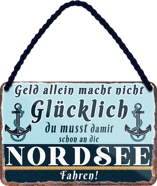 4252024243147	Schilderstore24 	 ''Geld allein macht nicht glücklich Nordsee'' Schilderstore24 Blechschilder sind perfekt als Geschenk zu Weihnachten, Geburtstage, Feiern, Partys, Grillabende, Namenstag, Feiertag, Mädelsabend, Hochzeit. Jederzeit stilvoll im Wohnzimmer, Partykeller, Garage, Praxis, Büro, Café, Hauseingang Meer Urlaub Sommer Sandstrand meer wasser strand sand urlaub ferien