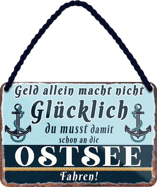 4252024243154	Schilderstore24 	 ''Geld allein macht nicht glücklich Ostsee (anker)'' Schilderstore24 Blechschilder sind perfekt als Geschenk zu Weihnachten, Geburtstage, Feiern, Partys, Grillabende, Namenstag, Feiertag, Mädelsabend, Hochzeit. Jederzeit stilvoll im Wohnzimmer, Partykeller, Garage, Praxis, Büro, Café, Hauseingang Meer Urlaub Sommer Sandstrand meer wasser strand sand urlaub ferien