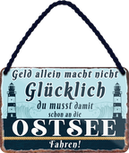 4252024243161	Schilderstore24 	 ''Geld allein macht nicht glücklich Ostsee (leuchtturm)'' Schilderstore24 Blechschilder sind perfekt als Geschenk zu Weihnachten, Geburtstage, Feiern, Partys, Grillabende, Namenstag, Feiertag, Mädelsabend, Hochzeit. Jederzeit stilvoll im Wohnzimmer, Partykeller, Garage, Praxis, Büro, Café, Hauseingang Meer Urlaub Sommer Sandstrand meer wasser strand sand urlaub ferien
