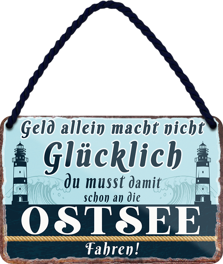 4252024243161	Schilderstore24 	 ''Geld allein macht nicht glücklich Ostsee (leuchtturm)'' Schilderstore24 Blechschilder sind perfekt als Geschenk zu Weihnachten, Geburtstage, Feiern, Partys, Grillabende, Namenstag, Feiertag, Mädelsabend, Hochzeit. Jederzeit stilvoll im Wohnzimmer, Partykeller, Garage, Praxis, Büro, Café, Hauseingang Meer Urlaub Sommer Sandstrand meer wasser strand sand urlaub ferien