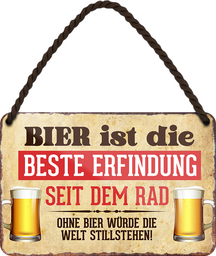 4252024248258	Schilderstore24 	 ''Bier ist die beste Erfindung seid dem Rad'' Schilderstore24 Blechschilder sind perfekt als Geschenk zu Weihnachten, Geburtstage, Feiern, Partys, Grillabende, Namenstag, Feiertag, Mädelsabend, Hochzeit. Jederzeit stilvoll im Wohnzimmer, Partykeller, Garage, Praxis, Büro, Café, Hauseingang Alkohol Kasten Bier Saufen Getränk Bier Alkohol schaumkrone promille hopfen