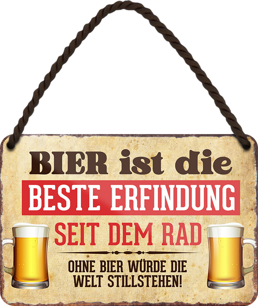 4252024248258	Schilderstore24 	 ''Bier ist die beste Erfindung seid dem Rad'' Schilderstore24 Blechschilder sind perfekt als Geschenk zu Weihnachten, Geburtstage, Feiern, Partys, Grillabende, Namenstag, Feiertag, Mädelsabend, Hochzeit. Jederzeit stilvoll im Wohnzimmer, Partykeller, Garage, Praxis, Büro, Café, Hauseingang Alkohol Kasten Bier Saufen Getränk Bier Alkohol schaumkrone promille hopfen