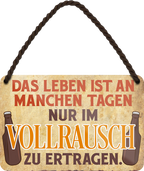 4252024248272	Schilderstore24 	 ''Das Leben ist an manchen Tagen Vollrausch'' Schilderstore24 Blechschilder sind perfekt als Geschenk zu Weihnachten, Geburtstage, Feiern, Partys, Grillabende, Namenstag, Feiertag, Mädelsabend, Hochzeit. Jederzeit stilvoll im Wohnzimmer, Partykeller, Garage, Praxis, Büro, Café, Hauseingang Alkohol Kasten Bier Saufen Getränk Bier Alkohol schaumkrone promille hopfen