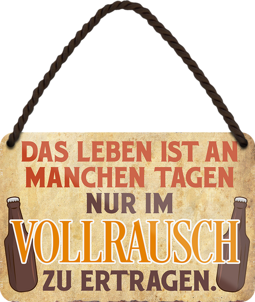 4252024248272	Schilderstore24 	 ''Das Leben ist an manchen Tagen Vollrausch'' Schilderstore24 Blechschilder sind perfekt als Geschenk zu Weihnachten, Geburtstage, Feiern, Partys, Grillabende, Namenstag, Feiertag, Mädelsabend, Hochzeit. Jederzeit stilvoll im Wohnzimmer, Partykeller, Garage, Praxis, Büro, Café, Hauseingang Alkohol Kasten Bier Saufen Getränk Bier Alkohol schaumkrone promille hopfen