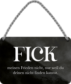 4252024248500		 ''Fick meinen Frieden nicht'' Schilderstore24 Blechschilder sind perfekt als Geschenk zu Weihnachten, Geburtstage, Feiern, Partys, Grillabende, Namenstag, Feiertag, Mädelsabend, Hochzeit. Jederzeit stilvoll im Wohnzimmer, Partykeller, Garage, Praxis, Büro, Café, Hauseingang Weisheiten Leben Sprichwörter Tipp wahrheit sprichwort tiefsinnig ratschlag