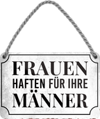 4252024248333		 ''Fraune haften für ihre Männer'' Schilderstore24 Blechschilder sind perfekt als Geschenk zu Weihnachten, Geburtstage, Feiern, Partys, Grillabende, Namenstag, Feiertag, Mädelsabend, Hochzeit. Jederzeit stilvoll im Wohnzimmer, Partykeller, Garage, Praxis, Büro, Café, Hauseingang Familie Zuhause Eltern Geschwister oma opa familie mama papa geschwister