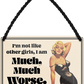 4252024248593		 ''I'm not like other girls. I'm Much, Much Worse'' Schilderstore24 Blechschilder sind perfekt als Geschenk zu Weihnachten, Geburtstage, Feiern, Partys, Grillabende, Namenstag, Feiertag, Mädelsabend, Hochzeit. Jederzeit stilvoll im Wohnzimmer, Partykeller, Garage, Praxis, Büro, Café, Hauseingang Star Berühmtheit Schauspieler Promi comedy film tv filmrolle politiker