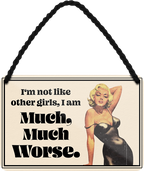 4252024248593		 ''I'm not like other girls. I'm Much, Much Worse'' Schilderstore24 Blechschilder sind perfekt als Geschenk zu Weihnachten, Geburtstage, Feiern, Partys, Grillabende, Namenstag, Feiertag, Mädelsabend, Hochzeit. Jederzeit stilvoll im Wohnzimmer, Partykeller, Garage, Praxis, Büro, Café, Hauseingang Star Berühmtheit Schauspieler Promi comedy film tv filmrolle politiker
