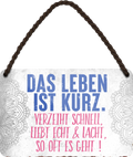 4252024248470		 ''Das Leben ist kurz. Verzeiht schnell, liebt echt, lacht'' Schilderstore24 Blechschilder sind perfekt als Geschenk zu Weihnachten, Geburtstage, Feiern, Partys, Grillabende, Namenstag, Feiertag, Mädelsabend, Hochzeit. Jederzeit stilvoll im Wohnzimmer, Partykeller, Garage, Praxis, Büro, Café, Hauseingang Weisheiten Leben Sprichwörter Tipp wahrheit sprichwort tiefsinnig ratschlag