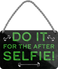 4252024248425	Schilderstore24 	 ''Do it for the after Selfie'' Schilderstore24 Blechschilder sind perfekt als Geschenk zu Weihnachten, Geburtstage, Feiern, Partys, Grillabende, Namenstag, Feiertag, Mädelsabend, Hochzeit. Jederzeit stilvoll im Wohnzimmer, Partykeller, Garage, Praxis, Büro, Café, Hauseingang crossfit Hobby bodybuilding fitnesstrainer fitness freizeit sport aktivitäten