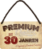 Blechschild ''Premium Qualität 30 Jahre'' 18x12cm