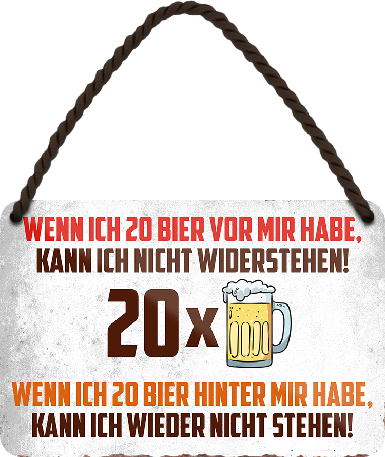 4252024250893		 ''Wenn ich 20 Bier vor mir habe nicht Widerstehen'' Schilderstore24 Blechschilder sind perfekt als Geschenk zu Weihnachten, Geburtstage, Feiern, Partys, Grillabende, Namenstag, Feiertag, Mädelsabend, Hochzeit. Jederzeit stilvoll im Wohnzimmer, Partykeller, Garage, Praxis, Büro, Café, Hauseingang Alkohol Kasten Bier Saufen Getränk Bier Alkohol schaumkrone promille hopfen