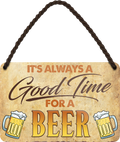 4252024250879		 ''Good time for Beer'' Schilderstore24 Blechschilder sind perfekt als Geschenk zu Weihnachten, Geburtstage, Feiern, Partys, Grillabende, Namenstag, Feiertag, Mädelsabend, Hochzeit. Jederzeit stilvoll im Wohnzimmer, Partykeller, Garage, Praxis, Büro, Café, Hauseingang Alkohol Kasten Bier Saufen Getränk Bier Alkohol schaumkrone promille hopfen