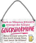 4252024250886		 ''Nach 20 min Joggen Glückhormone Bier'' Schilderstore24 Blechschilder sind perfekt als Geschenk zu Weihnachten, Geburtstage, Feiern, Partys, Grillabende, Namenstag, Feiertag, Mädelsabend, Hochzeit. Jederzeit stilvoll im Wohnzimmer, Partykeller, Garage, Praxis, Büro, Café, Hauseingang Alkohol Kasten Bier Saufen Getränk Bier Alkohol schaumkrone promille hopfen