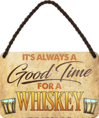 4252024250824		 ''Good time for Whiskey'' Schilderstore24 Blechschilder sind perfekt als Geschenk zu Weihnachten, Geburtstage, Feiern, Partys, Grillabende, Namenstag, Feiertag, Mädelsabend, Hochzeit. Jederzeit stilvoll im Wohnzimmer, Partykeller, Garage, Praxis, Büro, Café, Hauseingang Alkohol Cocktail Bier Sekt Getränk Bier Alkohol schnaps promille tequila   