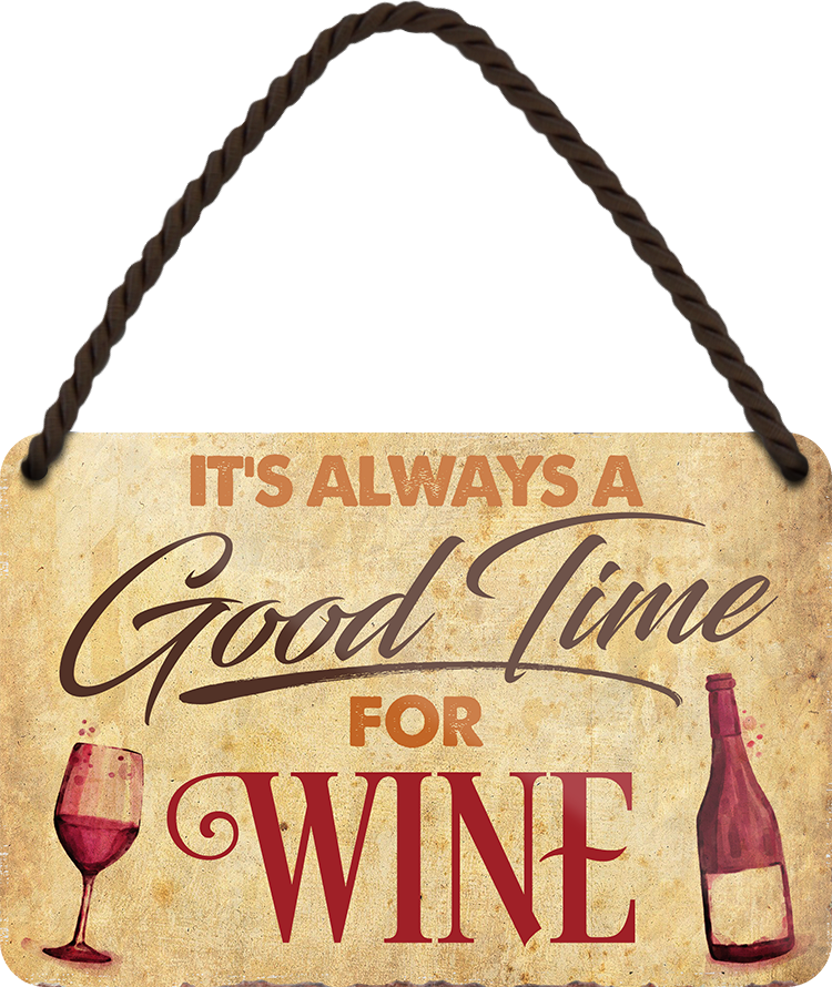 4252024250831		 ''Good time for Wine'' Schilderstore24 Blechschilder sind perfekt als Geschenk zu Weihnachten, Geburtstage, Feiern, Partys, Grillabende, Namenstag, Feiertag, Mädelsabend, Hochzeit. Jederzeit stilvoll im Wohnzimmer, Partykeller, Garage, Praxis, Büro, Café, Hauseingang Alkohol Cocktail Bier Sekt Getränk Bier Alkohol schnaps promille tequila   