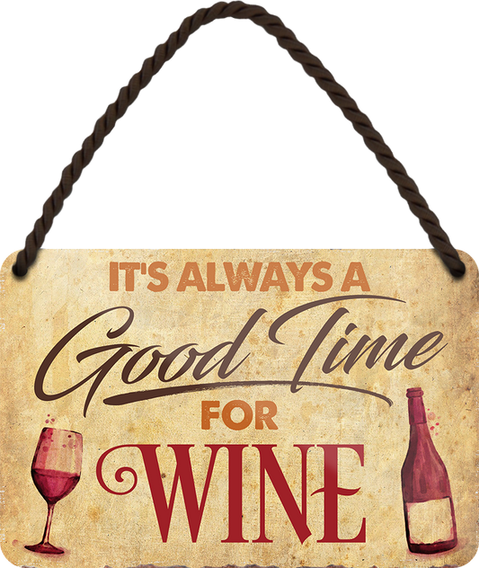 4252024250831		 ''Good time for Wine'' Schilderstore24 Blechschilder sind perfekt als Geschenk zu Weihnachten, Geburtstage, Feiern, Partys, Grillabende, Namenstag, Feiertag, Mädelsabend, Hochzeit. Jederzeit stilvoll im Wohnzimmer, Partykeller, Garage, Praxis, Büro, Café, Hauseingang Alkohol Cocktail Bier Sekt Getränk Bier Alkohol schnaps promille tequila   