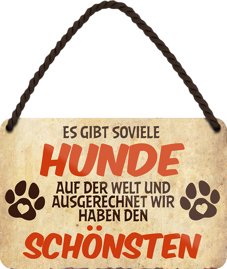 4252024251081		 ''Es gibt soviele.. Wir haben den schönsten Hund'' Schilderstore24 Blechschilder sind perfekt als Geschenk zu Weihnachten, Geburtstage, Feiern, Partys, Grillabende, Namenstag, Feiertag, Mädelsabend, Hochzeit Wohnzimmer, Partykeller, Garage, Praxis, Büro, Café, Hauseingang Haustier Tier Freund knuddelig Zuhause Katze Hund Hamster Meerschwein haustiere