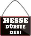 4252024250947		 ''Hesse dürfe des!'' Schilderstore24 Blechschilder sind perfekt als Geschenk zu Weihnachten, Geburtstage, Feiern, Partys, Grillabende, Namenstag, Feiertag, Mädelsabend, Hochzeit. Jederzeit stilvoll im Wohnzimmer, Partykeller, Garage, Praxis, Büro, Café, Hauseingang politik regierung fachkräfte ironsich kanzler job Politiker Kabinett Chef Regierung