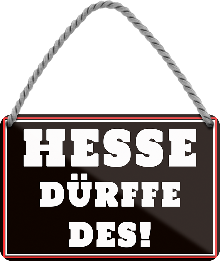 4252024250947		 ''Hesse dürfe des!'' Schilderstore24 Blechschilder sind perfekt als Geschenk zu Weihnachten, Geburtstage, Feiern, Partys, Grillabende, Namenstag, Feiertag, Mädelsabend, Hochzeit. Jederzeit stilvoll im Wohnzimmer, Partykeller, Garage, Praxis, Büro, Café, Hauseingang politik regierung fachkräfte ironsich kanzler job Politiker Kabinett Chef Regierung